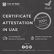 Certificate Attestation Services in Dubai || Attestation Services