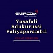 Yusafali Adukurussi Valiyaparambil | Financing Strategies