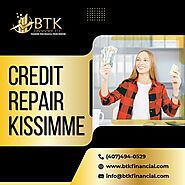 Credit Repair Kissimmee - Get Expert Opinion on Your Complicated Credit Disputes