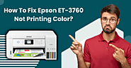 How to Fix Epson ET-3760 Not Printing Color? | Printer Tales