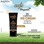 Try Aegte DD Cream from BeautyZaa and Give your Skin the Right Pampering