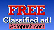 Free Ads Posting Classifieds | Free Classified Ads Website- Adtopush.com