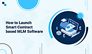 Launch Your Own Smart Contract MLM Platform Using a White Label Solution