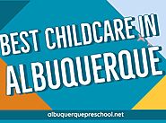 Best Childcare in Albuquerque