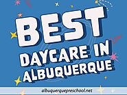 Best Daycare in Albuquerque