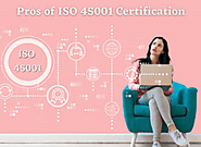 What are the Pros of ISO 45001 Certification? Know its Protocols | by Osscertification | Dec, 2021 | Medium