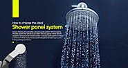 How to Choose the Ideal Shower Panel System?