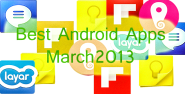 Top 5 Android Apps for March 2013 | The Gadget Square
