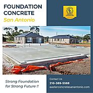 Foundation Concrete Contractor San Antonio