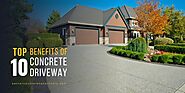 TOP BENEFITS OF CONCRETE DRIVEWAYS