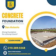 Concrete Foundation Contractors San Antonio