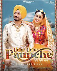 Uche Uche Paunche Lyrics Kulwinder Billa | Kamal Khangura |