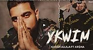 YKWIM Lyrics Karan Aujla | KR$NA | Latest Punjabi Song 2022 |