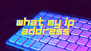 What My IP Address