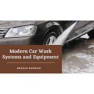 The Best Car Wash Systems for Modern Businesses | Behzad Bandari
