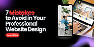 7 Mistakes to Avoid in Your Professional Website Design