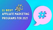11 Best Affiliate Marketing Programs of 2022 - Blog of StorialTech