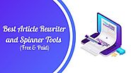 9 Best Rewriter and Spinner Tools for Article (Free & Paid) - Blog of StorialTech