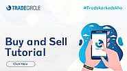 How to Buy and Sell Stocks in Trade Circle Mobile App | Trade Circle