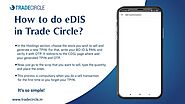 How to do eDIS in Trade Circle?
