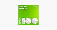 ‎Top 100 2021: Fitness on Apple Music