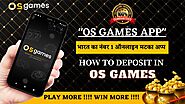 How to Deposit Money in OS Games App | Easiest Way to Deposit | Best Online Matka app | OS Games App