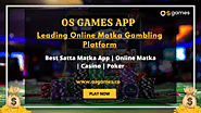 OS Games App — Leading Online Matka Gambling Platform