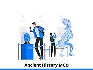 Ancient History MCQ & Online Quiz 2022 - InterviewMocks