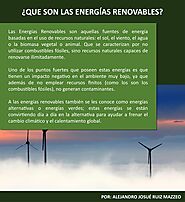 ¿Qué son las energías renovables? by Alejandro Ruiz Mazzeo - Issuu