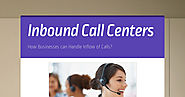 How Businesses can Handle Inflow of Calls?