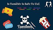 Is it Safe to use TamilMv? Steps to use tamilmv movies