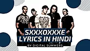 Sxxxoxxxe Lyrics 2019 in Hindi Meaning - Digital Summer