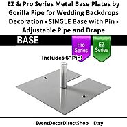 EZ & Pro Series Metal Base Plates by Gorilla Pipe for Wedding Backdrops - Adjustable Pipe and Drape