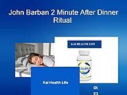 Does John Barban's 2 Minute After Dinner Ritual Actually Work? [Updated 2022]