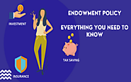 What is Endowment Plan, Benefit and Features