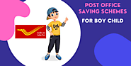 6 Post Office Saving Schemes, Saving Plans for Boy Child in India 2022