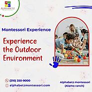Stream Experience The Outdoor Environment by Alphabetz Montessori | Listen online for free on SoundCloud