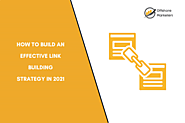 How to Build an Effective Link Building Strategy in 2021