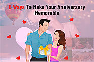 8 Ways To Make Your Anniversary Memorable - Tring India