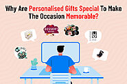 Why Are Personalised Gifts Special To Make The Occasion Memorable?