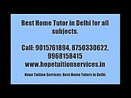 IB Home Tutor in Delhi for Physics, Chemistry, Math, Biology, French, German, English, Science etc.