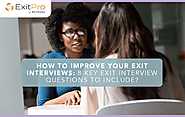 The 8 Exit Interview Questions to Get the Best Exit Interview Reports