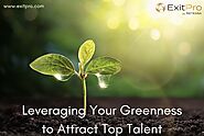 Download FREE: Leveraging Your Greenness to Attract Top Talent - ExitPro