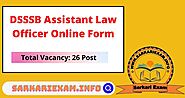 DSSSB Assistant Law Officer 2022 Apply For 26 Post - Sarkari Exam
