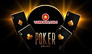 Cách chơi Poker Online dễ thắng chi tiết từ A đến Z cho người mới