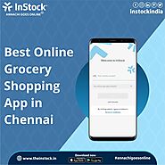 Best Online Grocery Shopping App in Chennai - InStock