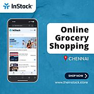 Affordable online grocery shopping Chennai - InStock