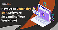 How Does Centricity EMR Software Streamline Your Workflow?