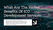 What Are The Varied Benefits Of ICO Development Services? | by Jademckinley | Nerd For Tech | Feb, 2022 | Medium