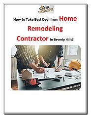How to Take Best Deal from Home Remodeling Contractor in Beverly Hills?